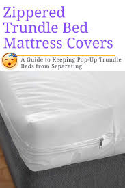 Zippered Trundle Bed Mattress Covers 5 Pg Shopping Guide In 2020 Trundle Bed Mattress Trundle Bed Bed Mattress