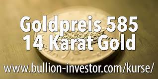 Goldpreis 585 Pro Gramm In Verschiedenen Wahrungen 14 Karat Gold 585er Feingehalt Goldpreis Gold