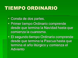 El Ano Liturgico Tiempos Liturgicos Ppt Video Online Descargar