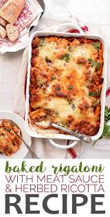 Baked Rigatoni With Ricotta Herbs And Meat Sauce Myvintagerecipe Recipe In 2020 Baked Rigatoni Dinner Casseroles Rigatoni