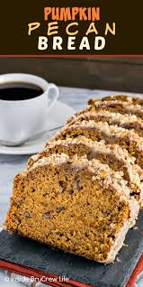 Pumpkin Pecan Bread This Easy Pumpkin Bread Is Loaded With Pecans And Topped With A Sweet Praline Glaze Pumpkin Pecan Bread Pumpkin Bread Easy Pumpkin Pecan