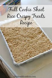 Full Cookie Sheet Rice Crispy Treats Recipe Rice Krispy Treats Recipe Rice Crispy Treats Recipe Crispy Treats Recipe