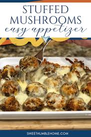 Easy Appetizer Stuffed Mushrooms Recipe Appetizers Easy Easy Stuffed Mushroom Recipe Easy Mushroom Recipes