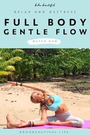 Full Body Gentle Yoga Flow At Home Yoga Routine Gentle Yoga Yoga For Beginners Easy Yoga For Beginners