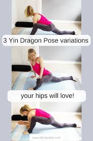 Open Up Your Hips With These 3 Delicious Dragon Pose Variations Give Your Hipflexors A Delicious Stretch Enjoy Yin Yoga Poses Hip Opening Yoga Dragon Poses