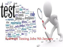 Software Testing Jobs 9th January Software Testing