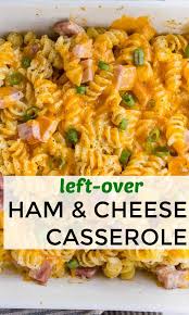 Ham And Cheese Casserole Leftover Ham Recipes Ham Cheese And Noodle Casserole Is P Leftover Ham Recipes Leftover Ham Recipes Casseroles Ham Casserole Recipes