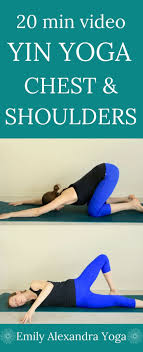 This Is A 20 Minute Yin Yoga Practice For Your Chest Shoulders And Upper Back The Sequence Moves Through Child S Pose Melting He Yin Yoga Yoga Yoga Practice