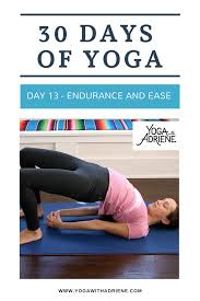 30 Days Of Yoga Day 13 Endurance And Ease Lucky Day 13 Invites You To Fly Like An Eagle Aiming For Full Breaths And 30 Day Yoga Yoga With Adriene Yoga Day
