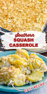 How To Make Squash Casserole Yellow Squash Recipes Recipes Southern Squash Casserole