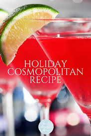 Easy Christmas Cosmopolitan Recipe Recipe Cosmopolitan Recipe Easy Holiday Cocktails Cosmopolitan Drink Recipe