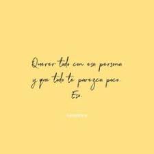 B O T O N I C A On Instagram Que Ganas De Que Pase Todo Y Recuperar El Tiempo Perdido Que Ganas De Todo Contigo Frases Motivadoras Frases Frases Celebres