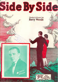 Side By Side Is A Popular Song By Harry M Woods Written In 1927 Now Considered A Standard It Has Been Sheet Music Art Old Sheet Music Vintage Sheet Music