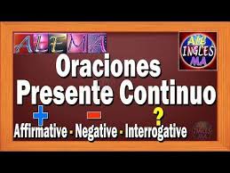 Oraciones Presente Progresivo En Ingles Presente Continuo Afirmativas Negativas Leccion Presente Continuo Presente Simple En Ingles Posesivos En Ingles