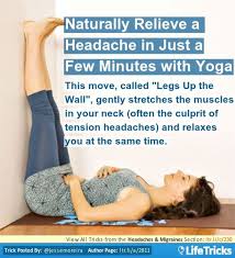 Naturally Relieve A Headache In Just A Few Minutes With Yoga A Go To For All Ages Great Way Migraines Remedies Natural Headache Remedies Yoga For Migraines