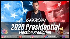 The Leo King Astrology Presidential Election Prediction 2020 Special Official Youtube