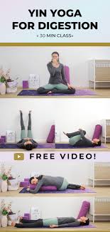A 30 Min Sequence To Improve Digestion Reduce Bloating Relief Stress F You Re Suffering From Digestive Issues Like B Yin Yoga Yin Yoga Sequence Gentle Yoga