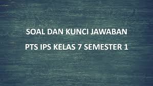 Soal Dan Kunci Jawaban Pts Ips Kelas 8 Semester Ganjil Didno76 Com