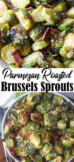 Parmesan Roasted Brussels Sprouts With Bacon Recipe Brussel Sprouts Roasted Brussel Sprouts Recipes