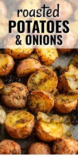Roasted Potatoes And Onions Potato Recipes Side Dishes Roasted Potatoes And Onions Gold Potato Recipes