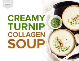 Creamy Turnip Collagen Soup For Glowing Skin And Gut Health Recipe Turnip Collagen Bone Broth Recipe