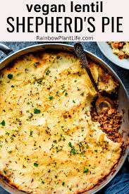 Healthy Vegan Lentil Shepherd S Pie Rainbow Plant Life Recipe Vegan Comfort Food Vegan Main Dishes Healthy Vegan
