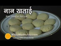 Nan Khatai Recipe How To Make Nankhatai By Nishamadhulika Resep Makanan Makanan Naan