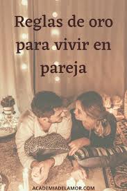 Conoce Las 17 Reglas De Oro Que Debes Tener Presentes A La Hora De Vivir En Pareja Pareja Vivirenpareja Vivirjuntos Co Love Tips Couple Goals Relationship