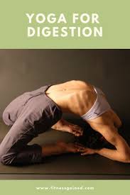 Yoga For Digestion Yoga Poses For Digestion Digestion Yoga Yoga Poses