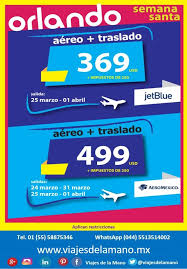 Orlando Aereo Traslados Semana Santa 2018 Destinos Nacionales Viajes Orlando