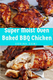 Super Moist Oven Baked Bbq Chicken Recipe Baked Bbq Chicken Baked Bbq Chicken Recipes Bbq Chicken Recipes