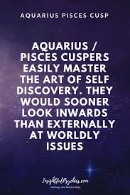 Aquarius Pisces Cusp Meaning Compatibility And Personality Aquarius Pisces Cusp Aries Taurus Cusp Pisces And Aquarius