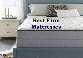 6 Best Firm Mattresses In 2019 Mattress Firm Mattress Best