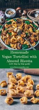 Tortellini With Ricotta Cheese And Mushrooms Vegan Tortellini Tortellini Recipes Food