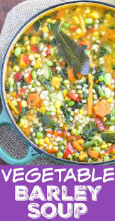 Vegetable Barley Soup Healthy Soup Recipes Vegetable Barley Soup Barley Recipe Healthy