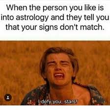 Funny Zodiac Signs Horoscope Instagram Memes Roundup Zodiac Signs Funny Zodiac Funny Virgo Memes