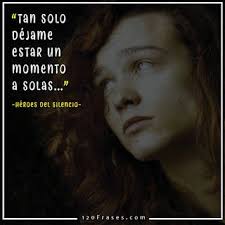 Frases De Heroes Del Silencio Flor Venenosa En 2020 Frases De Heroes Heroes Del Silencio Heroes Del Silencio Frases