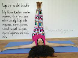Jill Paschal Yoga Blog Legs Up The Wall Wall Yoga Thyroid Yoga