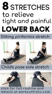 8 Lower Back Stretches To Relieve Tight And Painful Back Workoutfrolic Back Yoga Stretches Lower Back Yoga Stretches Low Back Stretches