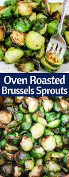 Oven Roasted Brussels Sprouts In 2020 Recipes Healthy Vegetable Recipes Sprout Recipes