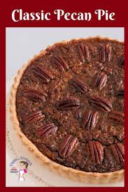Celebrate This Thanksgiving Or Christmas With This Classic Pecan Pie Made With Golden Syrup An Pecan Pie Recipe Best Ever Pecan Pie Recipe Dessert Recipes Easy