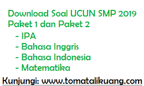 Download Soal Pembahasan Ucun Smp 2020 Paket 1 Paket 2 Semua Mapel Prediksi Soal Un Smp 2020 Tomatalikuang Com Berita Pendidikan Terbaru