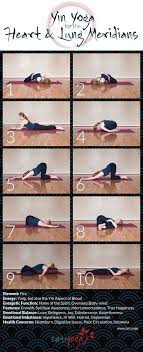 Yin Yoga Sequence For The Heart Lung Meridians Which Are Located In The Arms And Upper Back Ease Tension Yin Yoga Sequence Restorative Yoga Yoga Sequences
