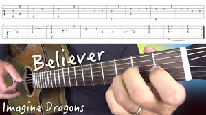 Believer 5 imagine dragons 3:24320 kbps ориг. Believer Imagine Dragons Easy Fingerstyle Tab Youtube