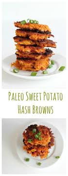 Paleo Sweet Potato Hash Browns Bravo For Paleo Recipe Paleo Sweet Potato Hash Sweet Potato Hash Paleo Sweet Potato