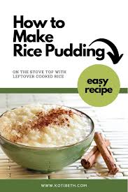 Easy Rice Pudding Recipe With Cooked Rice Stove Top Recipe In 2020 Rice Pudding Recipe Easy Cooked Rice Recipes Recipes