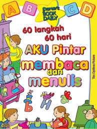 Baca Online Buku 60 Langkah 60 Hari Aku Pintar Membaca Dan Menulis Untuk Anak Usia Tk Dan Paud Tentang Metode Pembelaj Pemahaman Membaca Membaca Buku Pelajaran