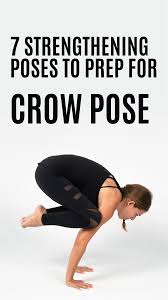 Prepare For Crow Pose With These 7 Strengthening Yoga Poses Strengthening Yoga Yoga Poses Advanced Yoga Poses Photography