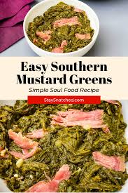 Easy Southern Mustard Greens Recipe Greens Recipe Greens Recipe Soul Food Mustard Greens Recipe Southern