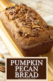 The Best Pumpkin Pecan Bread Feeding Your Fam In 2020 Pumpkin Pecan Bread Pumpkin Pecan Pumpkin Recipes